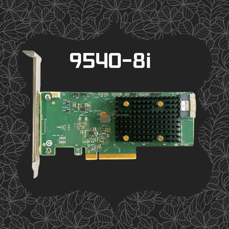 LSI 9540-8i 05-50134-03 RAID-Karte SAS SATA NVME-Speicheradapter